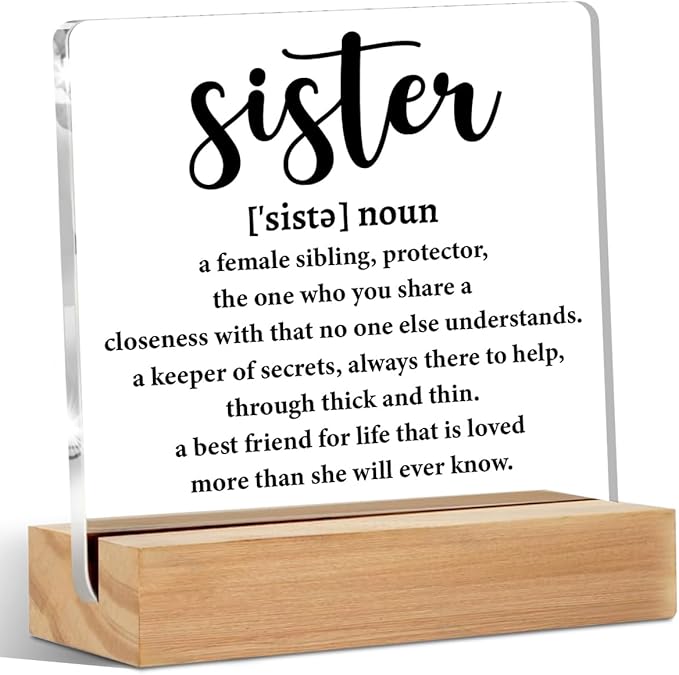 Sister Birthday Gifts Acrylic Sign, Sister Definition Quotes Acrylic Plaque Desk Decor, Best Gifts for Bestie Girls, Positive Shelf Cubicle Table Decor for Office Home Living Room Decoration