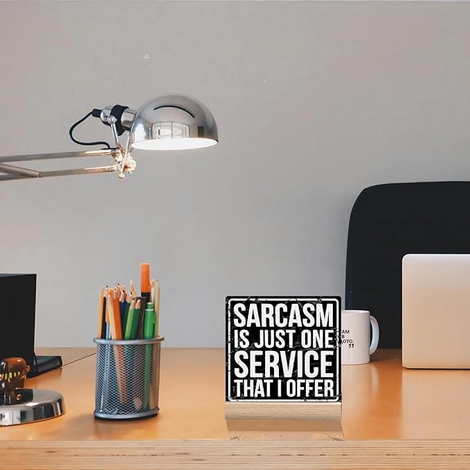 Funny Desk Signs For Office Decor Sarcasm Is Just One Service That I Offer Sign Sarcastic Gifts For Women Desk Accessories For Work Sarcastic Signs Funny Office Quotes Sign