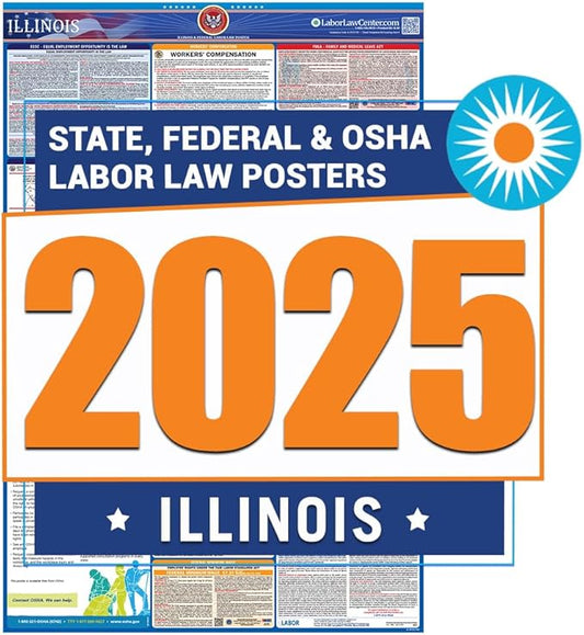 2025 Illinois Labor Law Poster- State, Federal, OSHA Compliant- Workplace Required Posting for Employees- English Employment Poster- UV Laminated Waterproof- 26" x 39.5”- English