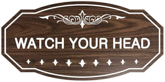 Signs ByLITA Victorian Watch Your Head Sign (Walnut) - Small 1 Pack