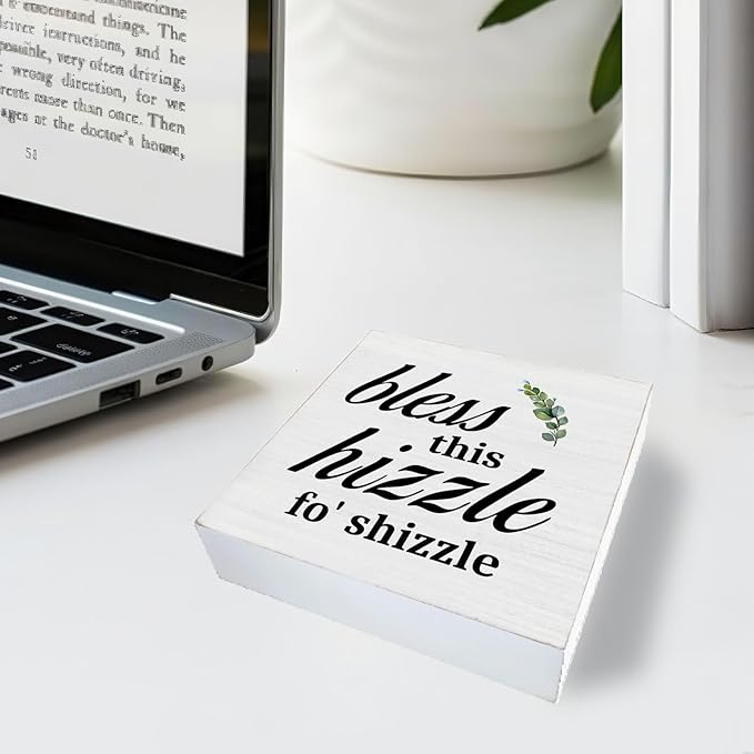 Bless This Hizzle Fo' Shizzle Wooden Sign Decor, Housewarming Gifts New Home, Funny Farmhouse Home Living Room Decor for Friends
