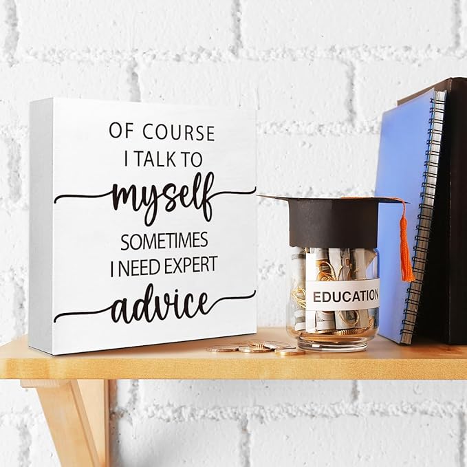 Of Course I Talk To My Shelf Sign for Women, Funny Office HR Wood Block Sign Desk Decor, Humorous Office Cubicle Desk Accessories Decor Signs 5x5x1 INCH