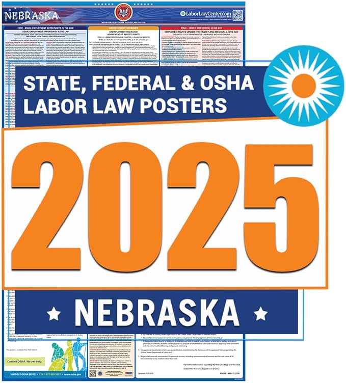 Nebraska 2026 Labor Law Poster – State & Federal Compliance – OSHA, EEOC, FMLA, Minimum Wage – Durable, Laminated & Waterproof Workplace Employment Poster – Made in USA – 26” x 39.5”