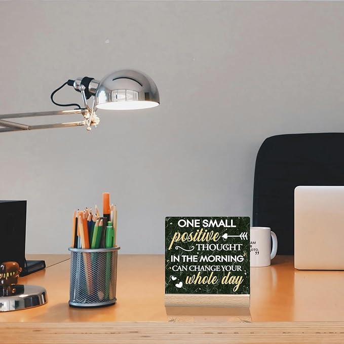 Home Office Desk Decor Book Shelf Decor Inspirational Quotes Signs One Small Positive Thought In The Morning Can Change Your Whole Day Sign Office Cubicle Accessories Motivational Desk Decorations Gifts For Women Bedroom Signs
