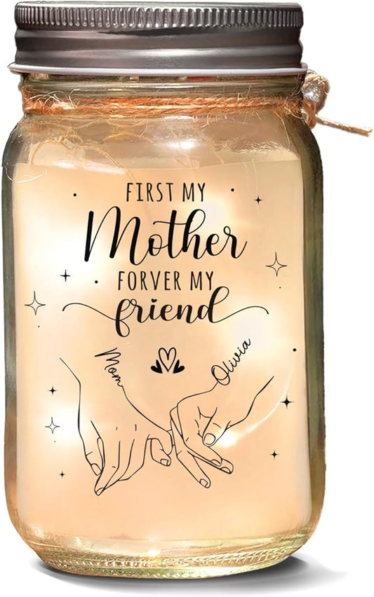 First My Mother Forever My Friend - Family Personalized Mason Jars, Mothers Day Birthday Gifts for Mom Grandma Family, Mother Daughter Gifts for Her, Centerpiece Table Decorations