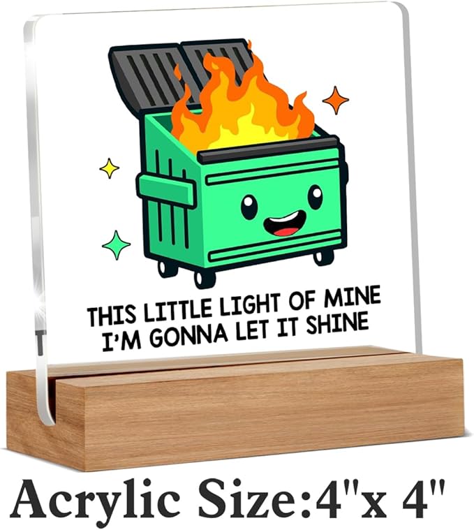 Dumpster Fire Desk Accessories, Funny Dumpster Fire Acrylic Plaque Gifts for Coworkers Friends, Employee Appreciation Gifts, This Little Light of Mine Office Desk Signs Decor 4 × 4 Inches