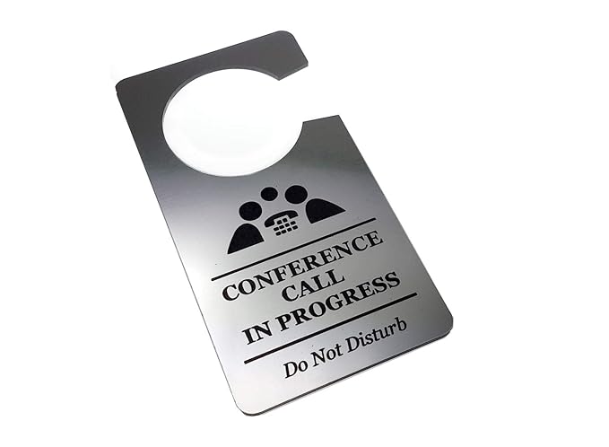 Conference Call in Progress - Door Sign - Do Not Disturb