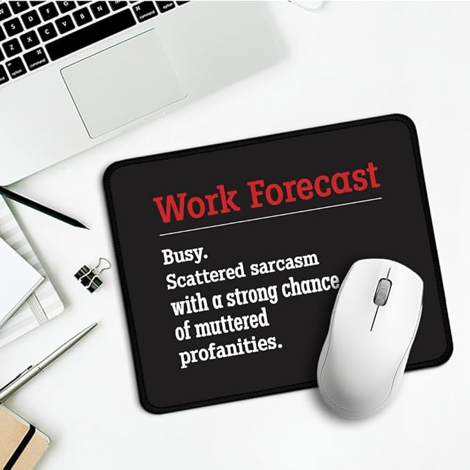 Work Forecast Rectangular Mouse Pad, Funny Employee Mousepad, Funny Sarcastic Mouse Pad Gift for Teacher Colleague Coworker,Office Humour Gift for Employee Manager Boss Colleague