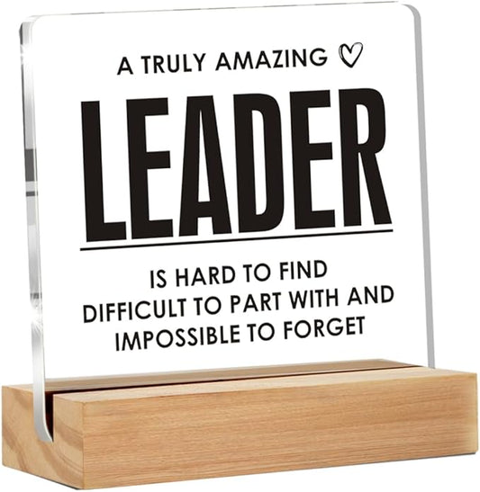 Leader Gifts for Women Men, Appreciation Gift for Leader Managers Boss Mentor, a Truly Amazing Leader Clear Acrylic Sign With Wooden Stand for Office Desk Table Shelf