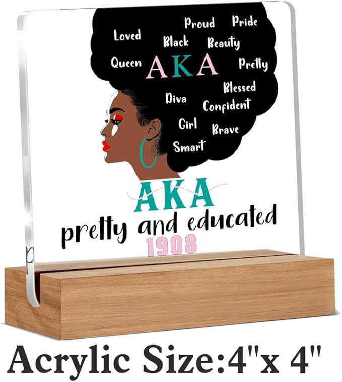 Aka Sorority Gifts for Women, Aka Paraphernalia Acrylic Plaque Gift, Alpha Kappa Alpha Sorority Gifts, Pretty and Educated AKA Desk Signs Decor 4 × 4 Inches