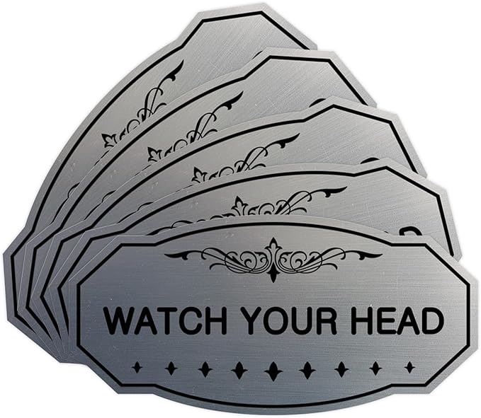 Signs ByLITA Victorian Watch Your Head Sign (Brushed Silver) - Large 5 Pack