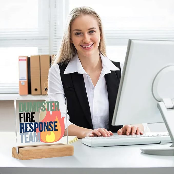 Funny Office Desk Decor Sign“Dumpster Fire Response Team” Acrylic Office Cubicle Decor Desk Accessories with Stand – Hilarious Christmas Gifts for Coworkers, Boss, or Friends–4x4 Inch