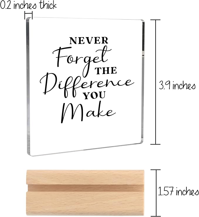 Thank You Gifts Never Forget The Difference You Make Clear Desk Decorative Sign with Wooden Stand Inspirational Gifts Appreciation Farewell Retirement Gifts for Women Coworker Boss Friends