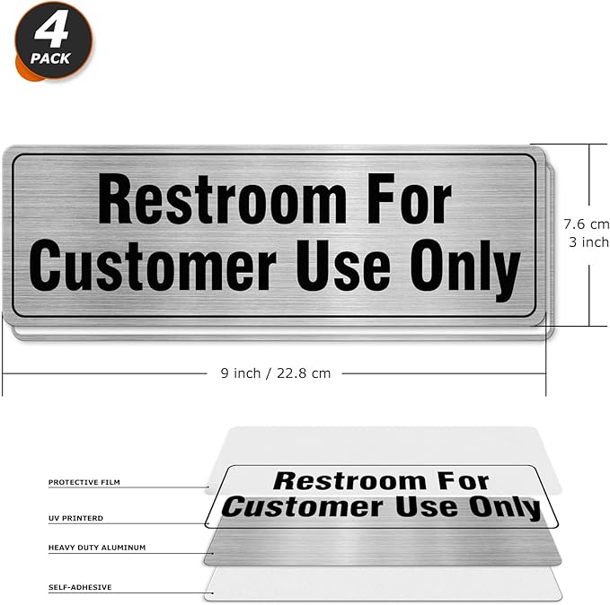 Restroom For Customer Use Only Sign Aluminum Silver 9 x 3 Inches Self-Adhesive Waterproof Metal Door Wall Sign for Business Offices 4 Pack