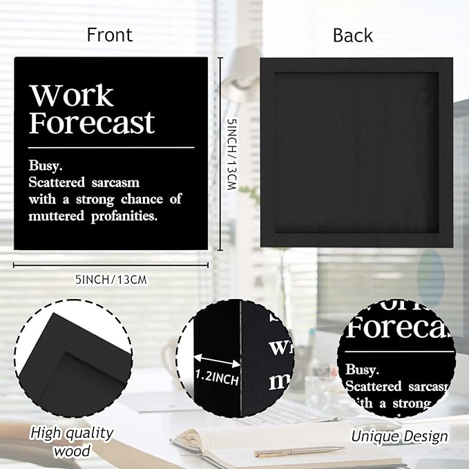 Funny Office Decor Sign Cool Things for Desk Accessories Coworker Gifts for Men Women Desk Decor for Office Cubicle Accessories Work Forecast Wood Sign - 5 x 5 Inches
