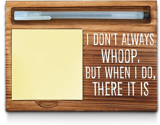 I Don't Always Whoop Sticky Note Holder, Funny Office Decor for Women, Humorous Office Gifts for Coworker Colleague Employee Boss, Women, Men, Friends, Desk Self-Stick Note Pad Holders WPP28