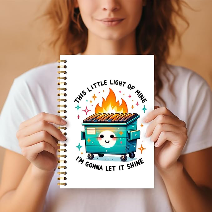 Dumpster Gift Notebooks, Funny Dumpster This Little Light of Mine I'm Gonna Let It Shine Notebook Journal, Funny Office Gifts for Coworkers, Spiral Notebook 5.5x8.3 Inches