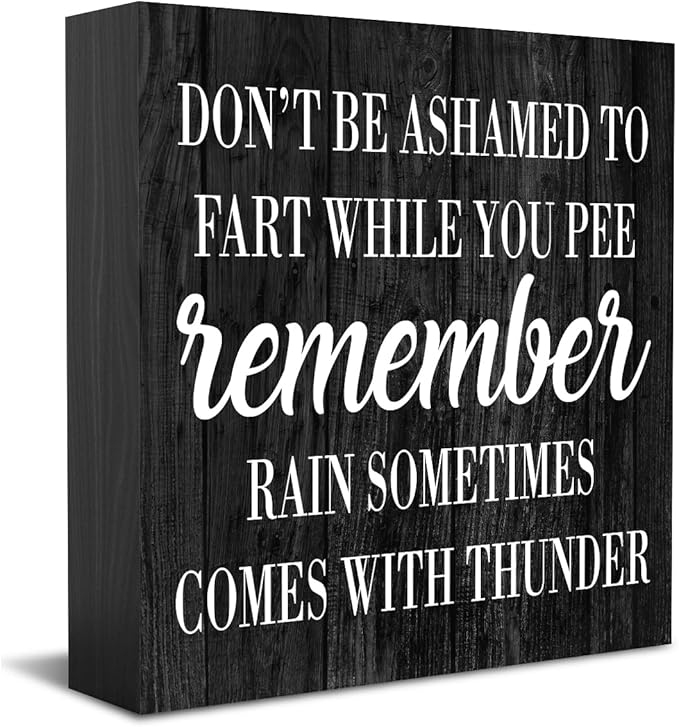 HTBIG Funny Bathroom Decor Don't be Ashamed to Fart While Peeing Toilet Washroom Sign Wooden Box Sign Rustic Black Wood Block Sign for Home Farmhouse Bar Toilet Washroom Shelf Decoration living room