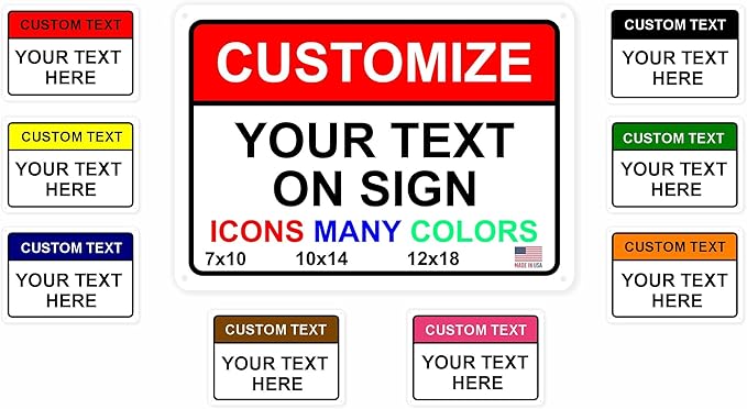 Custom Signs Outdoor Metal for Home Office Business, Personalized, Door, Porch, Delivery, Man Cave, Shop, Garage, Street. For Outside or Inside Use. Our Metal Signs Are UV Printed Solid Aluminum 18x12