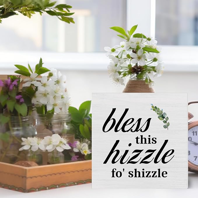 Bless This Hizzle Fo' Shizzle Wooden Sign Decor, Housewarming Gifts New Home, Funny Farmhouse Home Living Room Decor for Friends