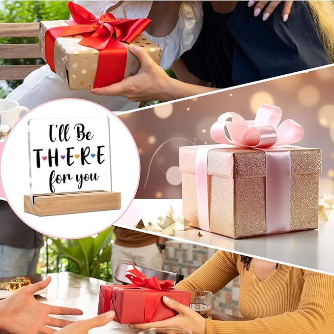 Friendship Quote Acrylic Sign Decor I'll Be There for You Friend Sign Home Office Table Decor Acrylic Plaque, Shelf Cubicle Desktop Art Decoration, Gifts for Best Friend