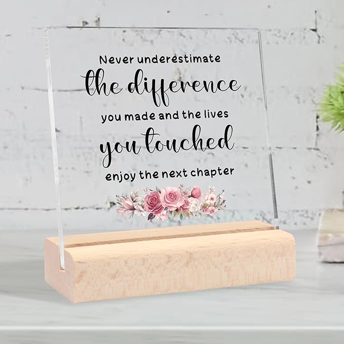 Retirement Gift for Woman Happy Retirement Going Away Gifts Goodbye Farewell Gifts for Coworkers Boss Friends, Never Underestimate The Difference You Made Clear Desk Decorative Sign with Wooden Stand