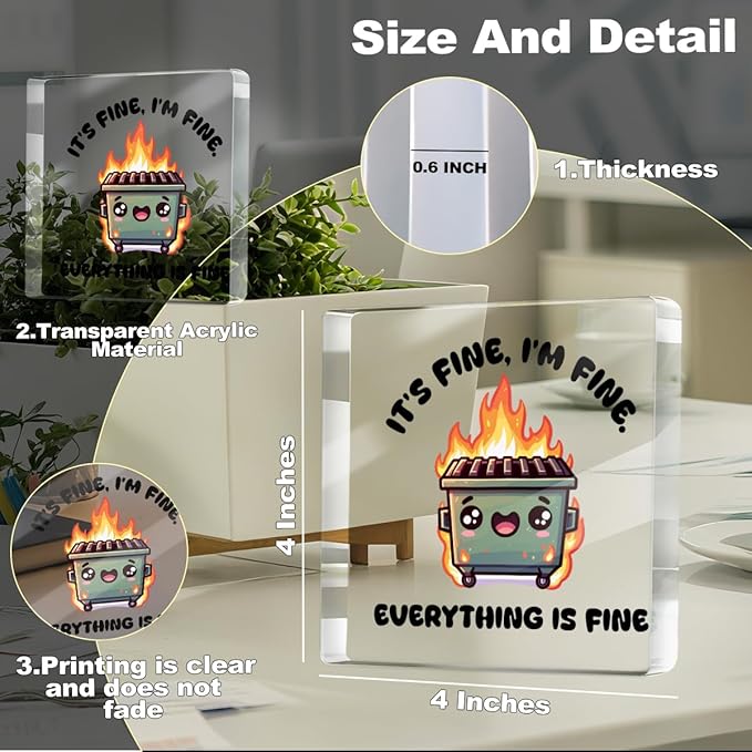 White Elephant Gifts, Funny Desk Decor, Dumpster and Fire Acrylic Sign - i am fine, everything is fine, Office Supplies Cubicle Table Shelf Decor, Funny Gifts for Coworkers Nurse Teacher Friends