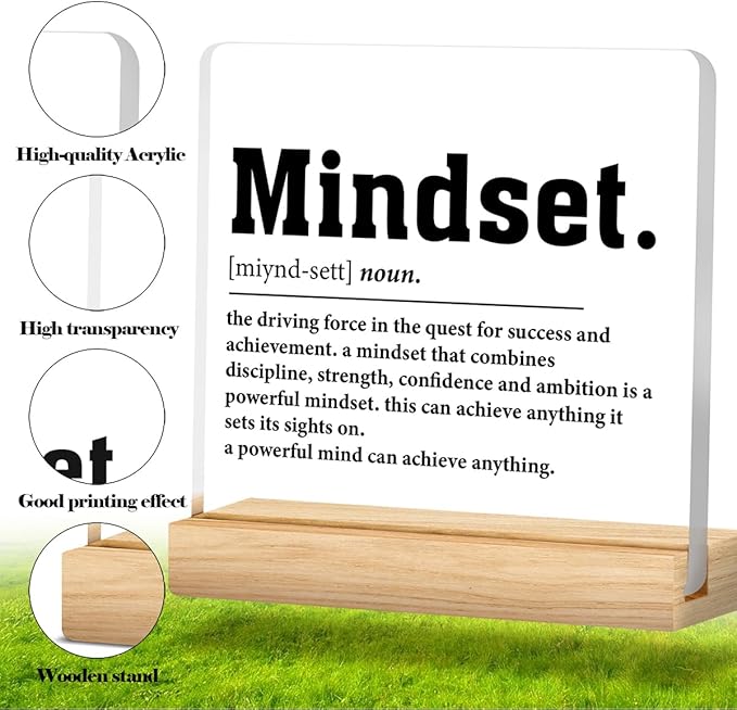 Inspirational Mindset Desk Sign, Motivational Gifts for Women Men, Mindset Definition Acrylic Desk Sign Office Decor