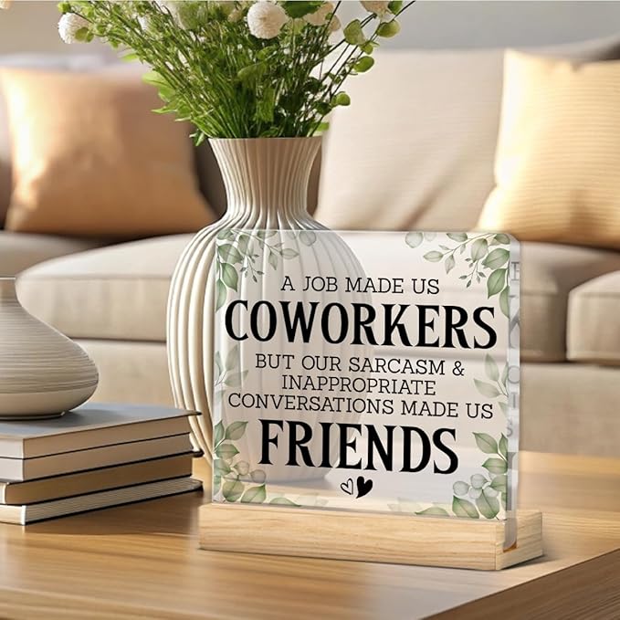 Friendship Gifts for Coworkers Work Friends, Work Besties Gifts for Women, a Job Made Us Coworkers Acrylic Desk Sign Decor
