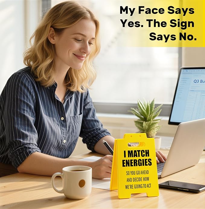 I Match Energies Desk Sign – Funny Office Decor for Work, Funny Desk Accessories for Women, Unique Coworker Gifts, Bold Attitude Office Sign