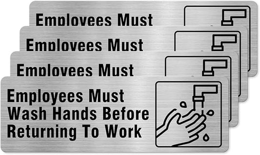 Employees Must Wash Hands Before Returning To Work Sign Aluminum Silver 9 x 3 Inches Self-Adhesive Waterproof Metal Door Wall Sign for Business Bathrooms 4 Pack