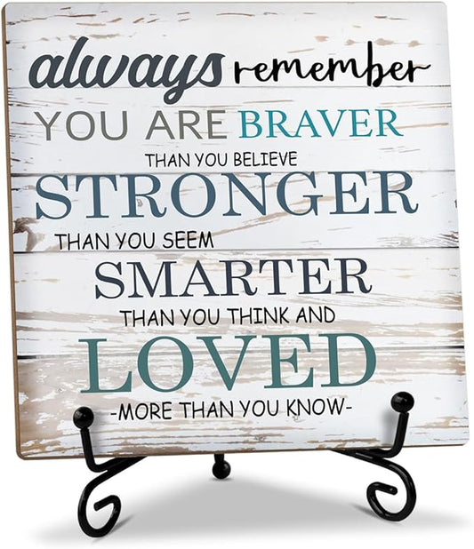 Inspirational Gift for Women Men Wood Sign with Stand - Always Remember You are Braver Than You Think, Motivational Gifts for Women Men Home Office Table Centerpiece Positive Decor Desk Plaque 39