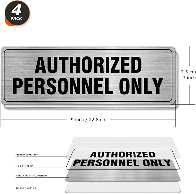 Authorized Personnel Only Sign Aluminum Silver 9 x 3 Inches Self-Adhesive Waterproof Metal Door Wall Sign for Business Offices 4 Pack