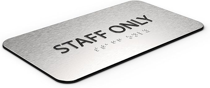 ADASigns Staff Only Sign 7" W x 4" H - Durable Brushed Aluminum with Grade 2 Braille - Easy Installation with Strong Double Sided Tape - ADA Compliant Office Door Signs for Businesses & Offices