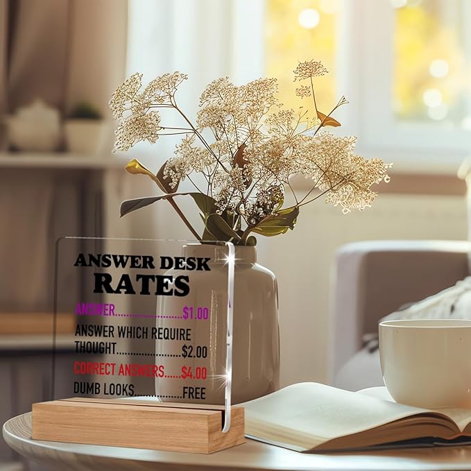 Funny Office Gifts for Coworkers, Boss Gifts, Answer Desk Rates Acrylic Plaque, Gag Gift for Boss Employee, White Elephant Gift Office Desk Signs Decor 4 × 4 Inches