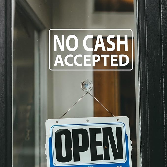No Cash Accepted Sign for Business Sign 10x5 Inch Sticker Vinyl Window Door Glass Signs Waterproof UV Proof Decal 5 Pack