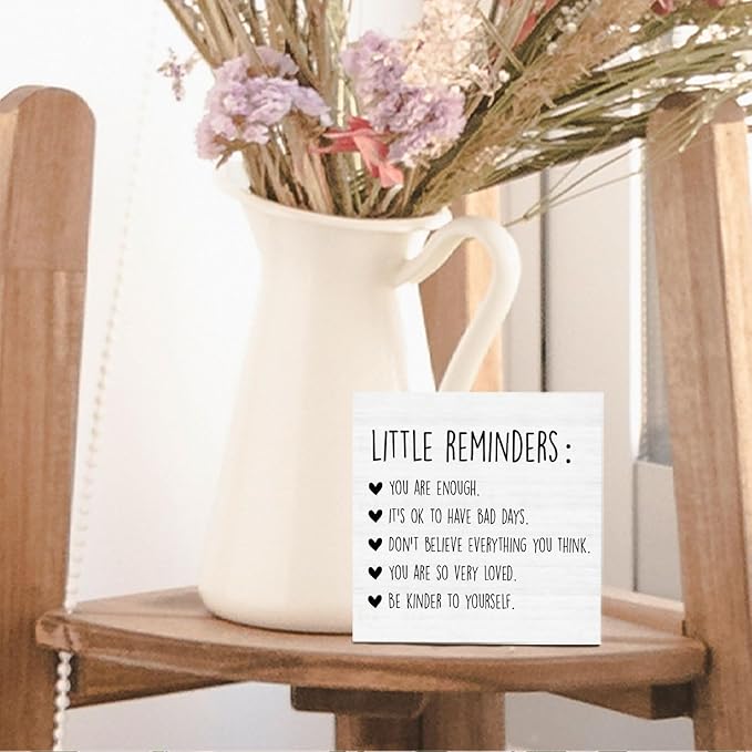 Little Reminders Desk Sign - Mental Health Wooden Sign, Inspirational Therapist Office Must Haves Wood Signs for Home Therapy Counselor Desk Shelf Tabletop Decor, 5x5 Inches