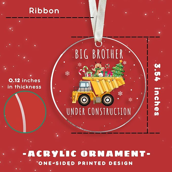 Big Brother Christmas Ornament 2024 - Brother Christmas Ornament - Construction Ornaments - Pregnancy Announcement for Big Brothers, Brothers to Be - Acrylic Ornaments