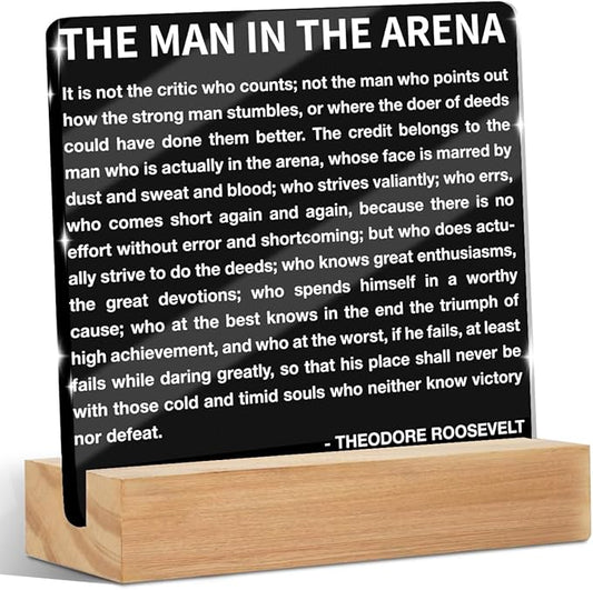 Christmas Thank You Gifts, Inspirational Office Acrylic Sign for Cubicle Decor The Man In The Arena Desk Decorations, Acrylic Plaque, Book Shelf Desktop Art Decoration Motivational Office Gifts for Men Coworker Employee Friend