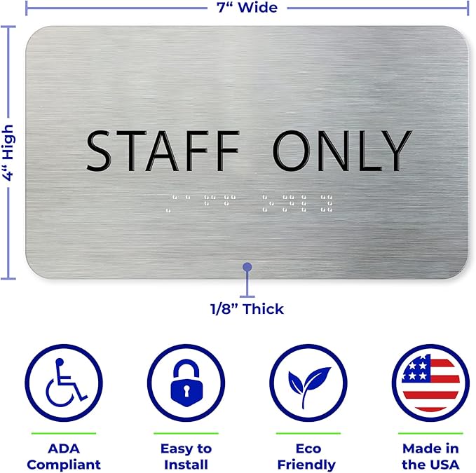 ADASigns Staff Only Sign 7" W x 4" H - Durable Brushed Aluminum with Grade 2 Braille - Easy Installation with Strong Double Sided Tape - ADA Compliant Office Door Signs for Businesses & Offices