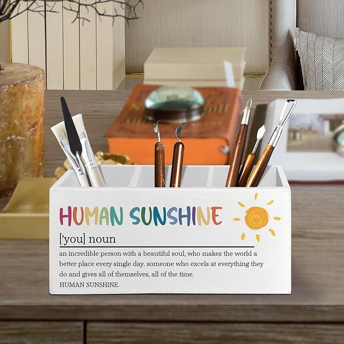 Sunshine Gifts, Human Sunshine Inspirational Pen Pencil Holder Organizer for Desk Accessories, Motivational Appreciation Gifts for Teacher Coworkers Wooden Box Sign Desk Decor