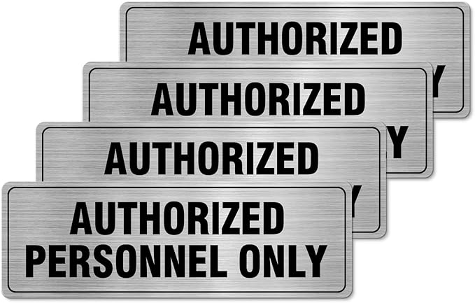 Authorized Personnel Only Sign Aluminum Silver 9 x 3 Inches Self-Adhesive Waterproof Metal Door Wall Sign for Business Offices 4 Pack