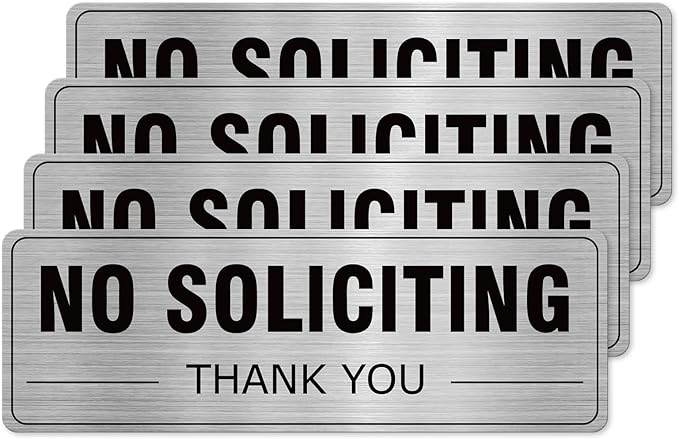 No Soliciting Sign Aluminum Silver 9 x 3 Inches Self-Adhesive Waterproof Metal Door Wall Sign for Business Houses 4 Pack