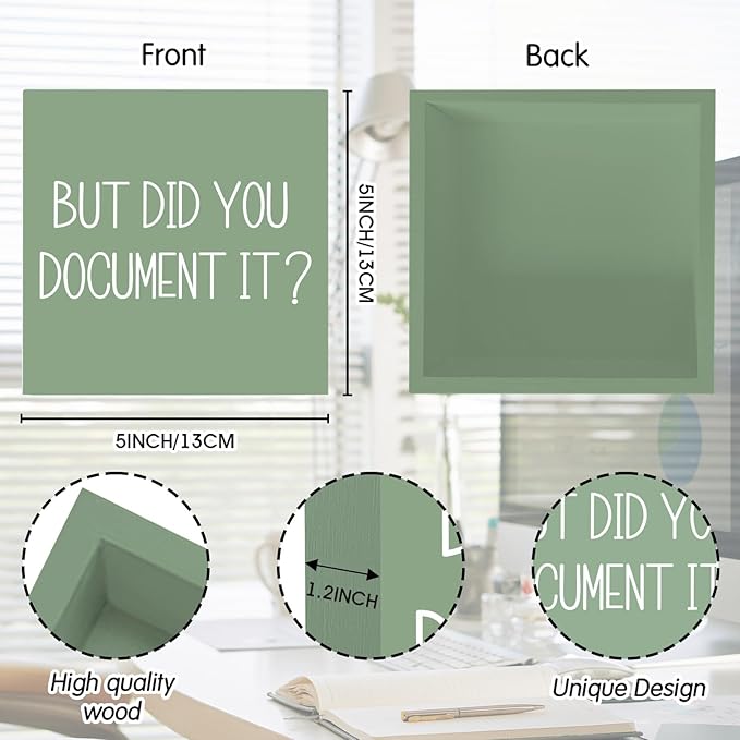 Sage Green Office Desk Accessories Decor Sign - Funny Office Wood Box Sign But Did You Document It Wooden Box Plaque Decorative