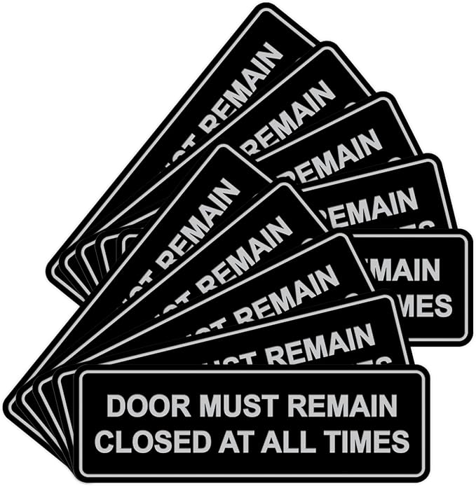 Signs ByLITA Standard Door Must Remain Closed At All Times Sign (Black/Silver) - Medium 10 Pack