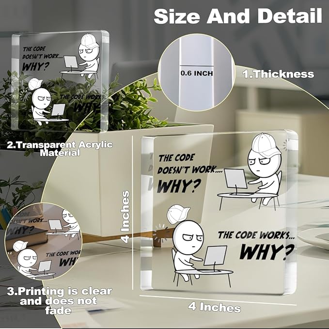 Funny Programmer Gifts for Men, It Tech Computer Science Engineering Gifts for Software Engineer, The Code Doesn't Work Why, Humorous Acrylic Plaque Desk Decorative Signs for Office Cubicle