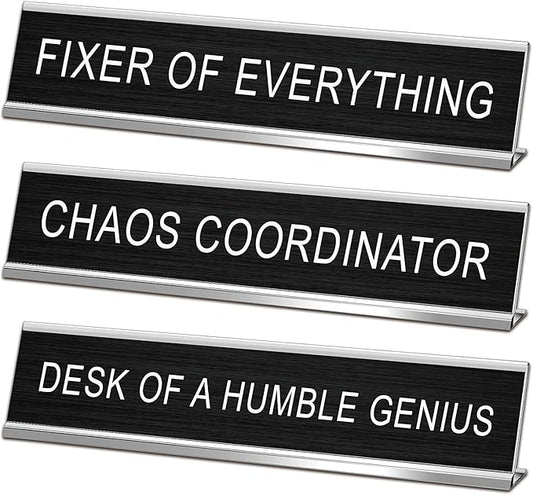 3 Pcs Chaos Coordinator Fixer of Everything Desk of a Humble Genius Funny Desk Signs for Office, Black Base Novelty Nameplate Office Decor Plaque for Coworker Gift 10 x 2"