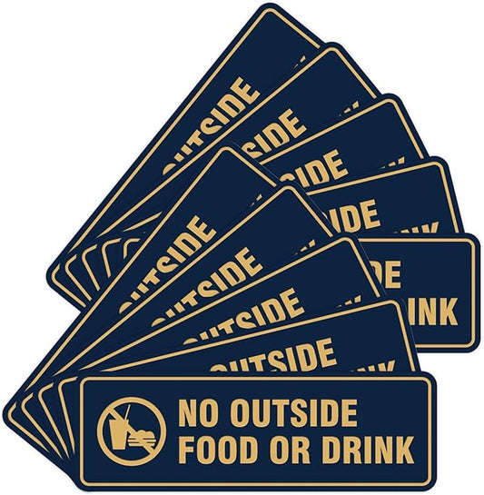Standard No Outside Food or Drink Door/Wall Sign - Blue/Gold - Large 10 Pack