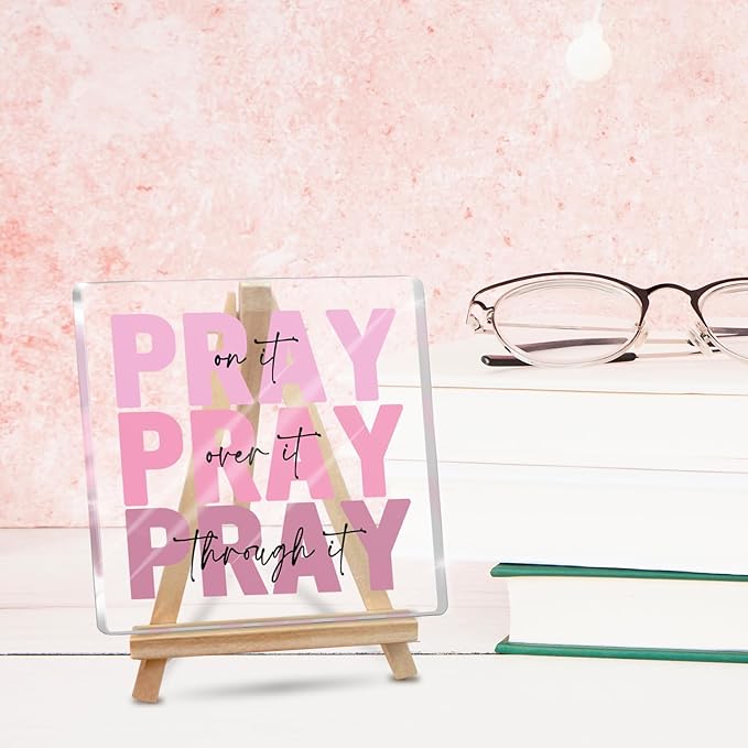 Pink Office Desk Accessories Acrylic Decor Sign, Dorm Room Decor for Women, Inspirational Christian Gifts- Pray on It- Bible Verse Desk Art, Include A-Shaped Wood Display Easel