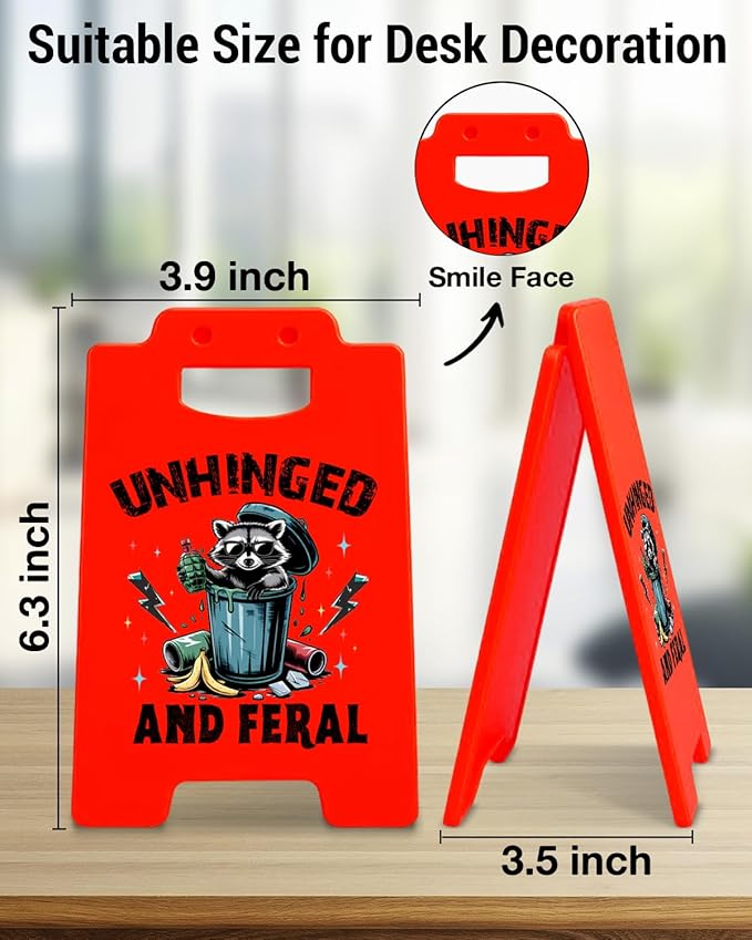 Funny Raccoon Desk Little Signs - Unhinged and Feral Raccoon Gifts for Women Men, Gag Office Gifts for Coworkers Cubicle Office Decorations